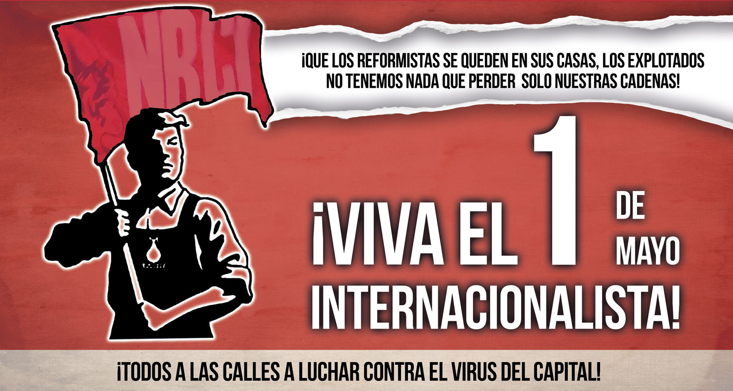 Este Primero de Mayo: todos a las calles a luchar contra el virus del capital